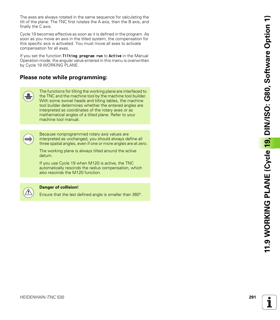 Please note while programming | HEIDENHAIN iTNC 530 (340 49x-06) Cycle programming User Manual | Page 291 / 513