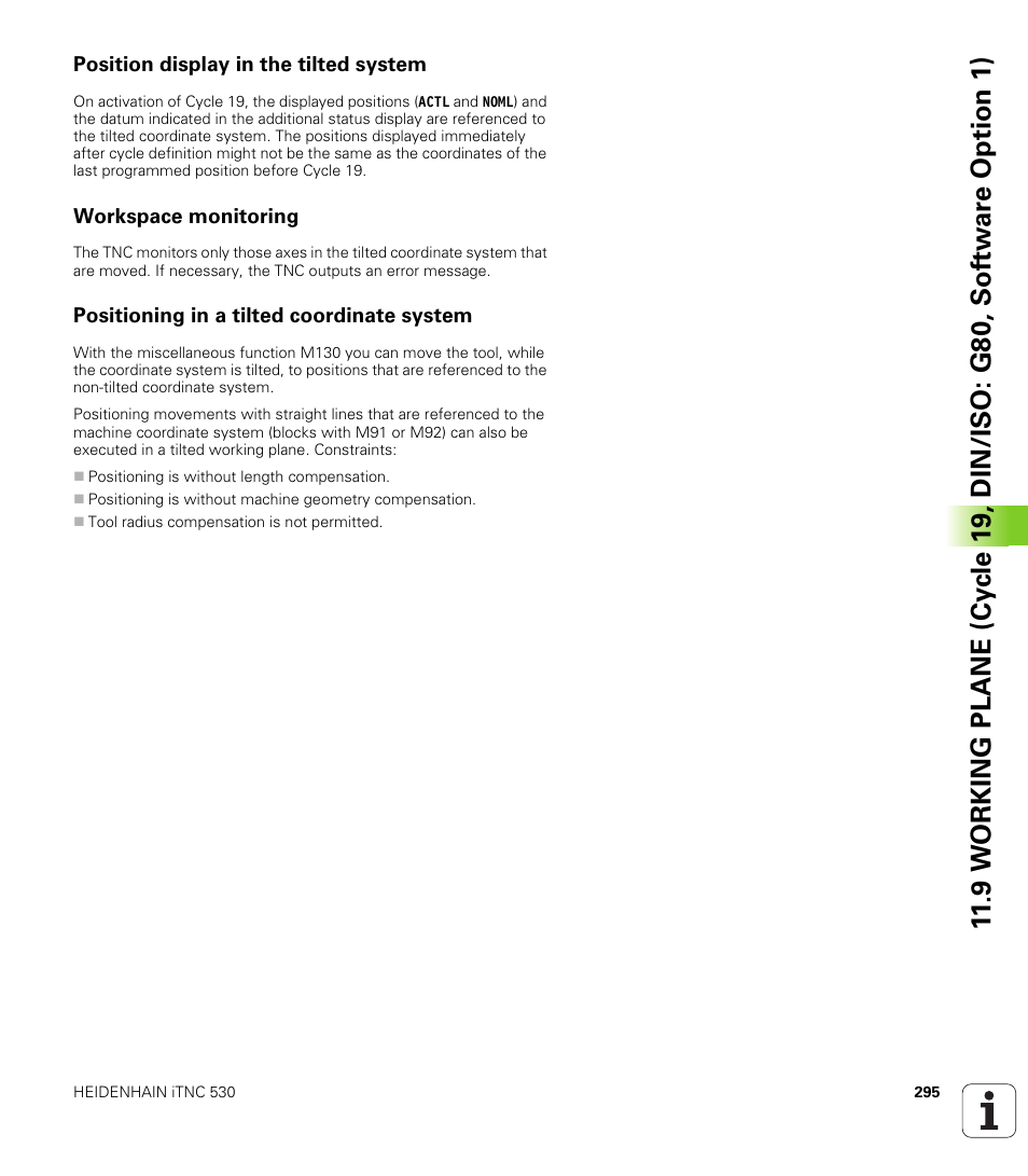 Position display in the tilted system, Workspace monitoring, Positioning in a tilted coordinate system | HEIDENHAIN iTNC 530 (340 49x-06) Cycle programming User Manual | Page 295 / 513