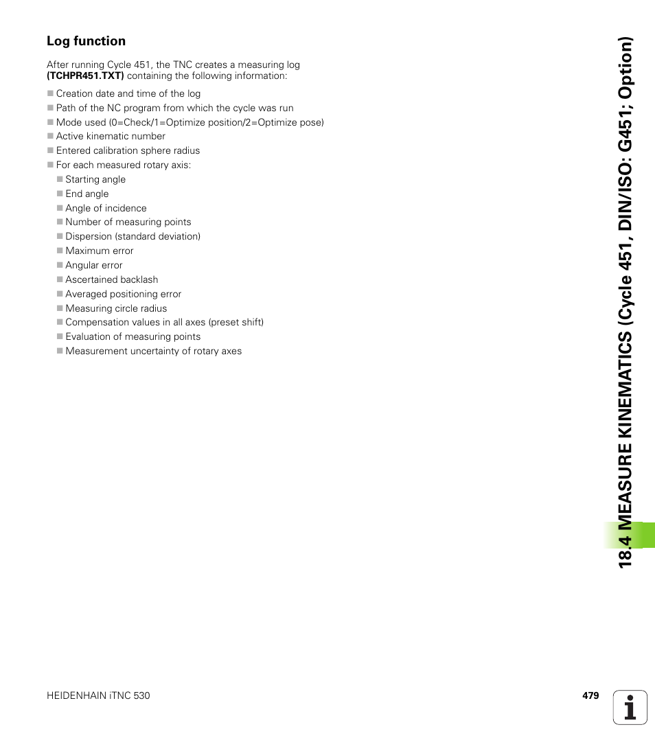 Log function | HEIDENHAIN iTNC 530 (340 49x-06) Cycle programming User Manual | Page 479 / 513