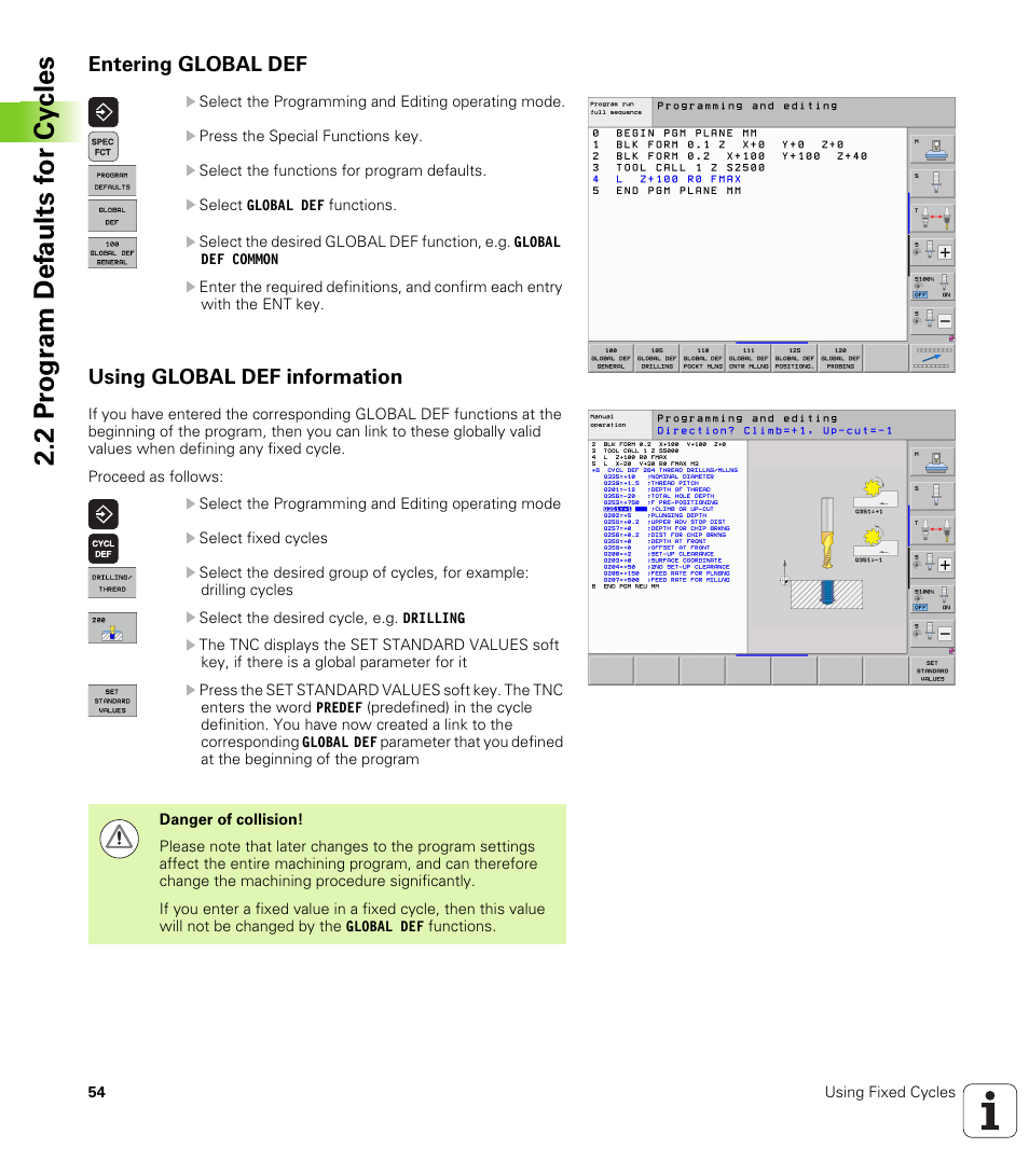 Entering global def, Using global def information | HEIDENHAIN iTNC 530 (340 49x-06) Cycle programming User Manual | Page 54 / 513