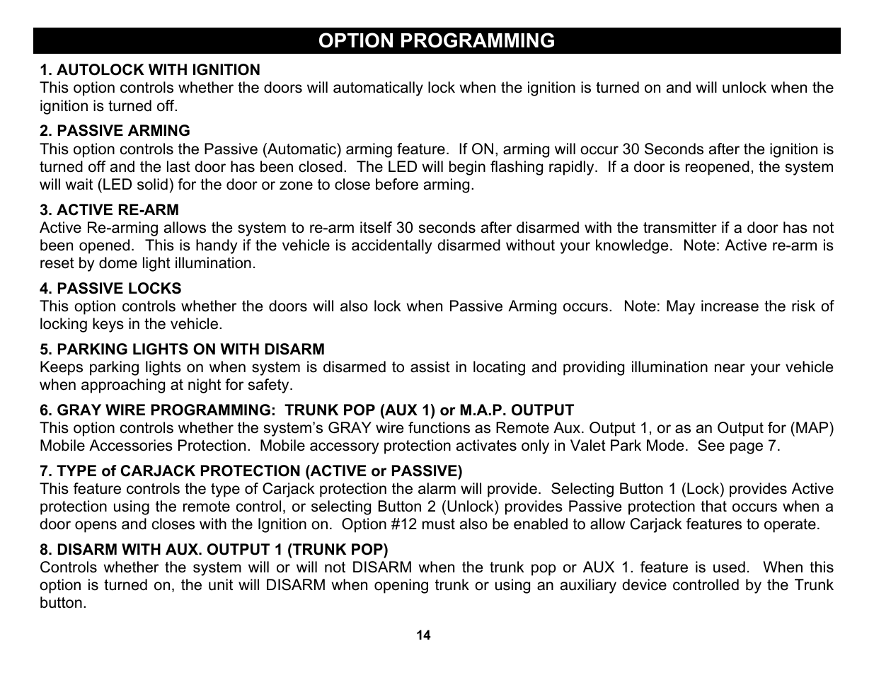 Autolock with ignition, Parking lights on with disarm, Type of carjack protection (active or passive) | Disarm with aux. output 1 (trunk pop), Option programming | Crimestopper Security Products CS-2004DC II User Manual | Page 14 / 24