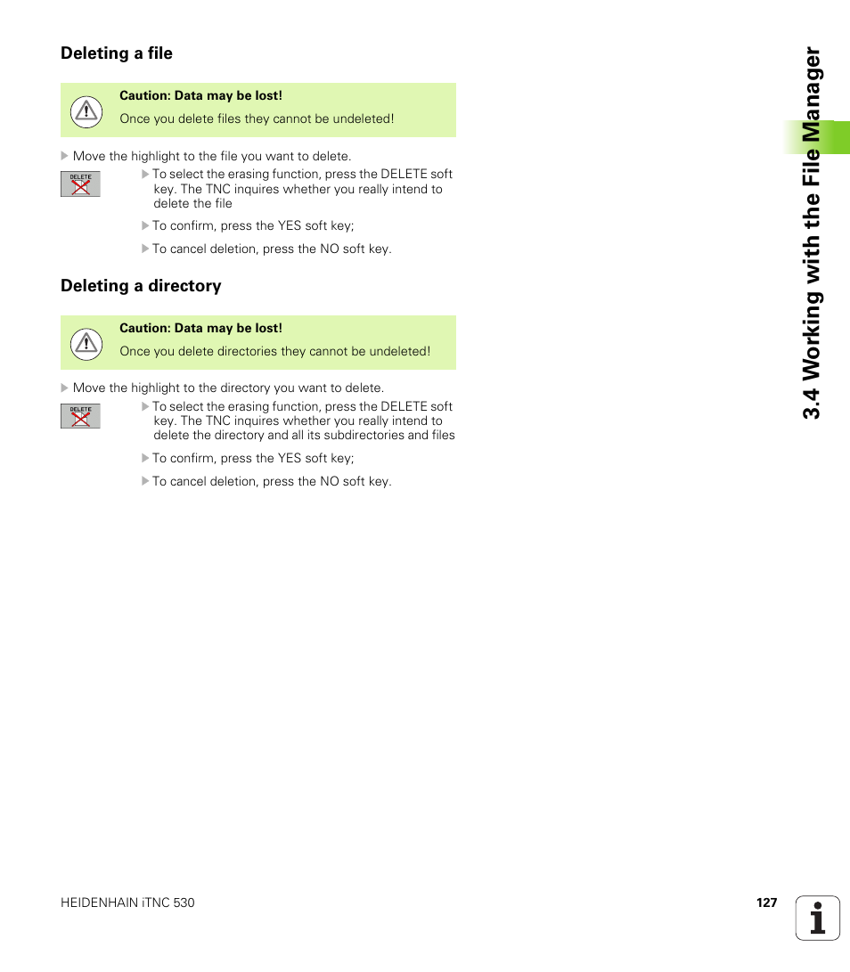 Deleting a file, Deleting a directory, 4 w o rk ing with the file manag e r | HEIDENHAIN iTNC 530 (340 49x-06) ISO programming User Manual | Page 127 / 640