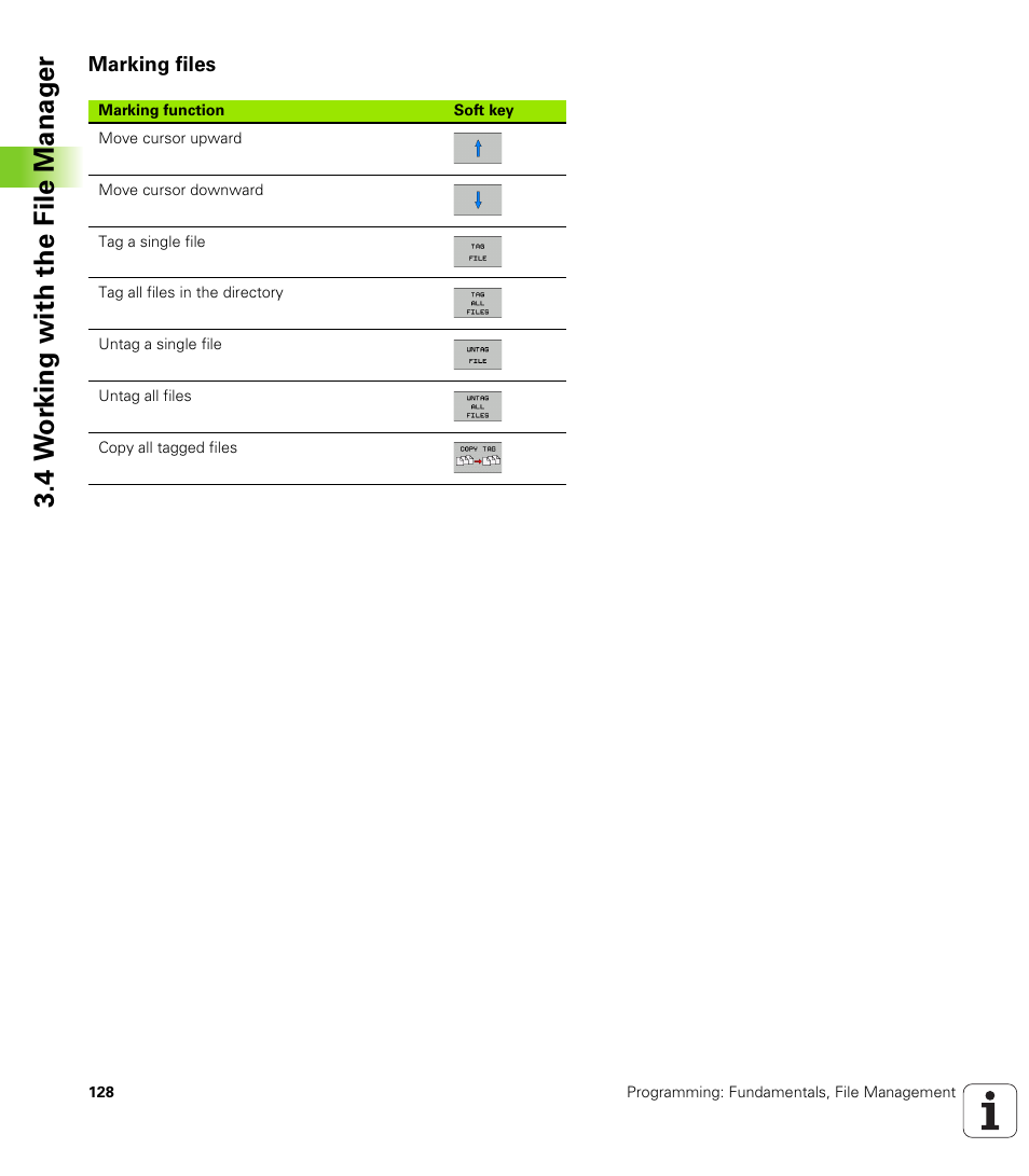 Marking files, 4 w o rk ing with the file manag e r | HEIDENHAIN iTNC 530 (340 49x-06) ISO programming User Manual | Page 128 / 640
