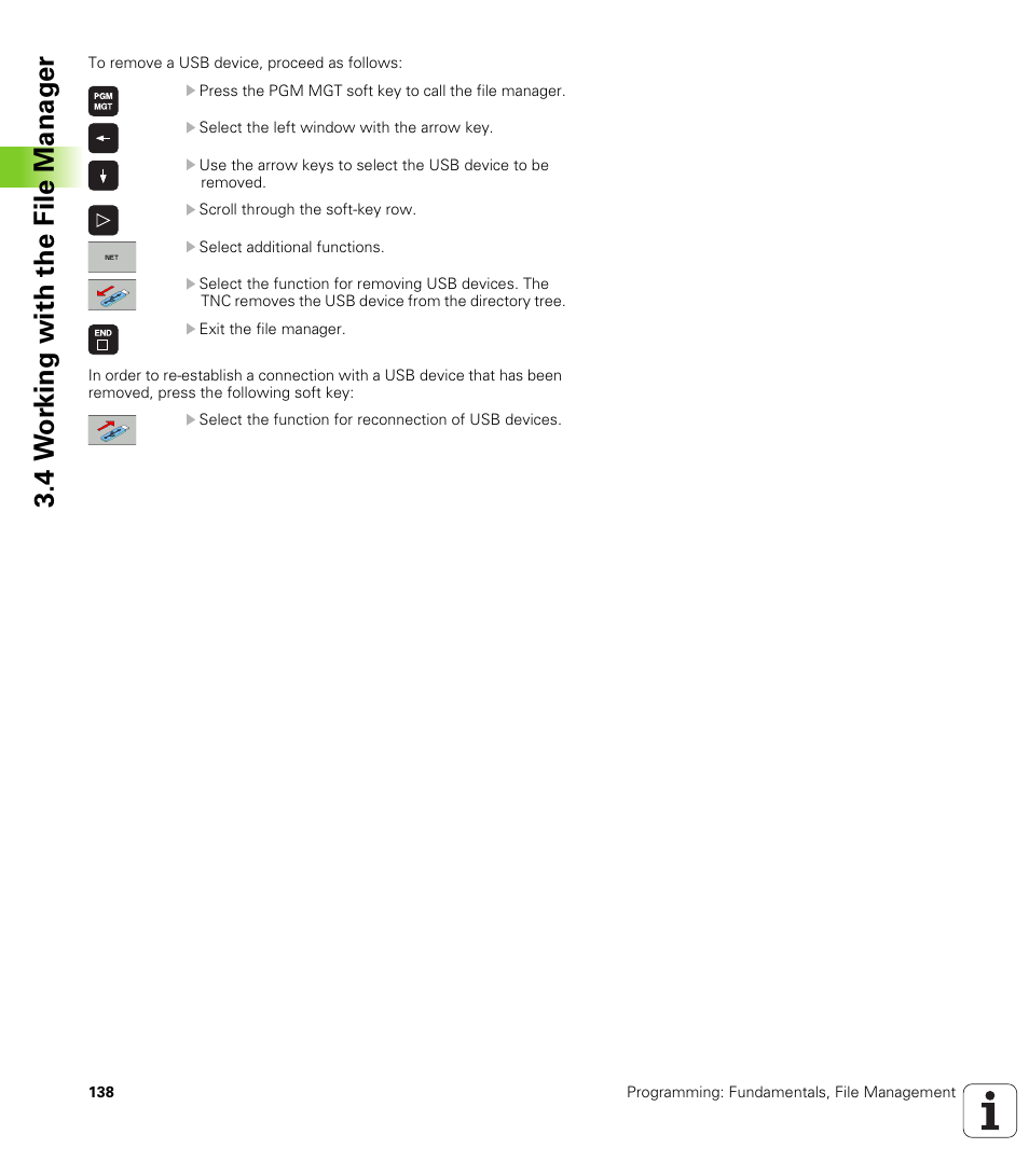 4 w o rk ing with the file manag e r | HEIDENHAIN iTNC 530 (340 49x-06) ISO programming User Manual | Page 138 / 640