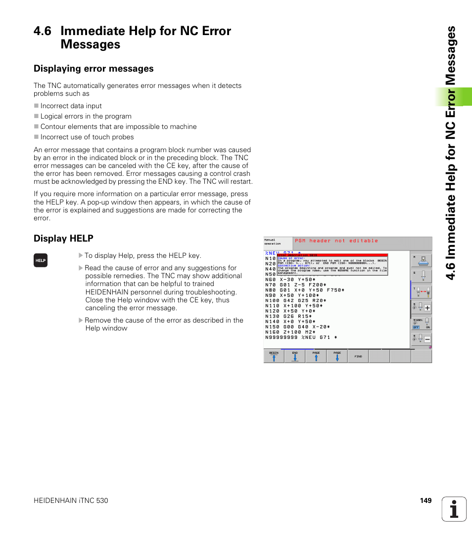 6 immediate help for nc error messages, Displaying error messages, Display help | HEIDENHAIN iTNC 530 (340 49x-06) ISO programming User Manual | Page 149 / 640