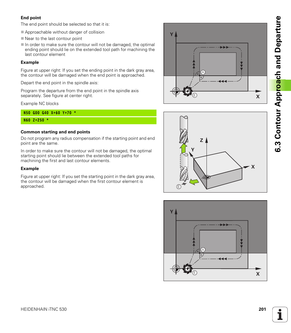 3 cont our appr oac h and depar tur e | HEIDENHAIN iTNC 530 (340 49x-06) ISO programming User Manual | Page 201 / 640