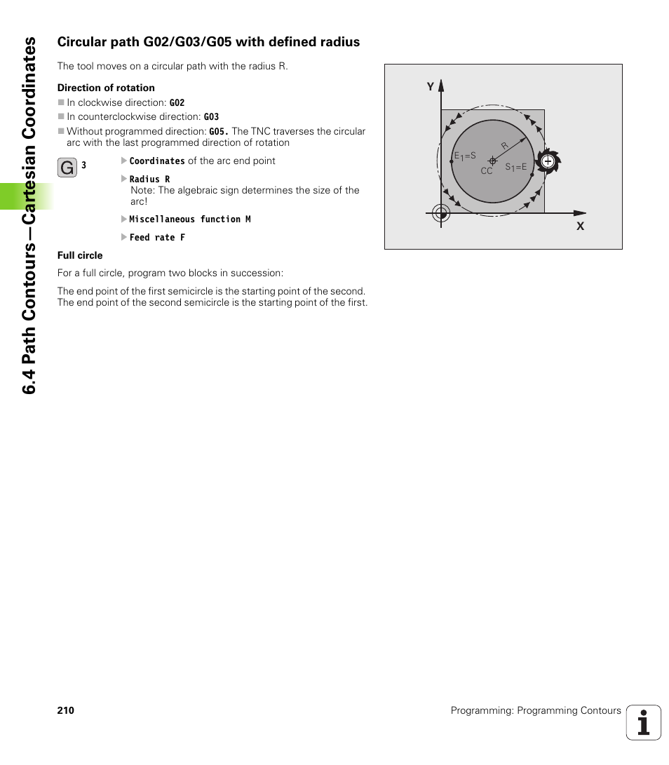 Circular path g02/g03/g05 with defined radius, 4 p a th cont ours—car te sian coor dinat e s | HEIDENHAIN iTNC 530 (340 49x-06) ISO programming User Manual | Page 210 / 640