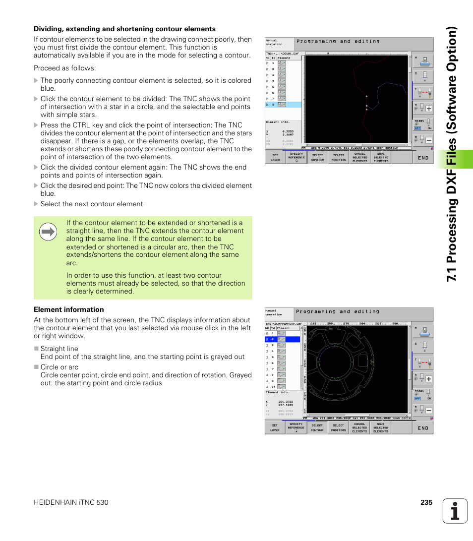 1 pr ocessing dxf files (sof tw ar e option) | HEIDENHAIN iTNC 530 (340 49x-06) ISO programming User Manual | Page 235 / 640