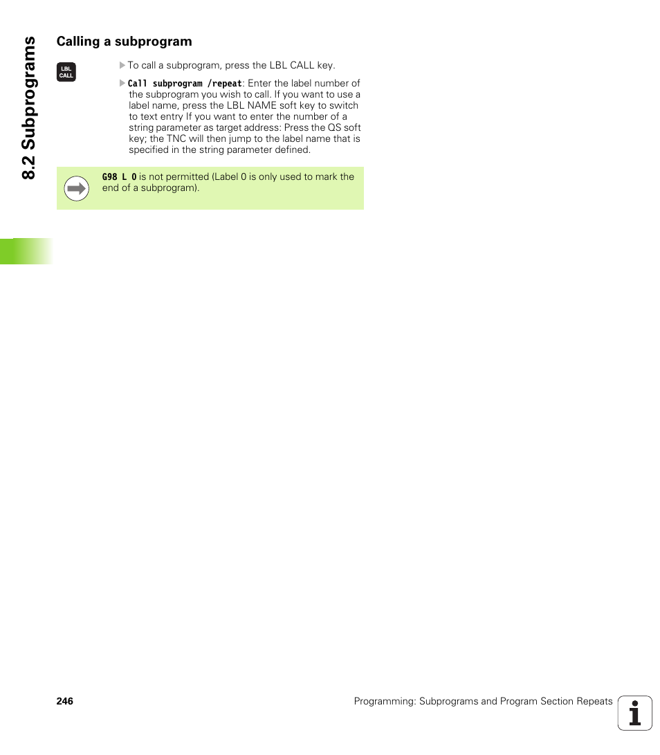 Calling a subprogram, 2 subpr ogr a ms | HEIDENHAIN iTNC 530 (340 49x-06) ISO programming User Manual | Page 246 / 640