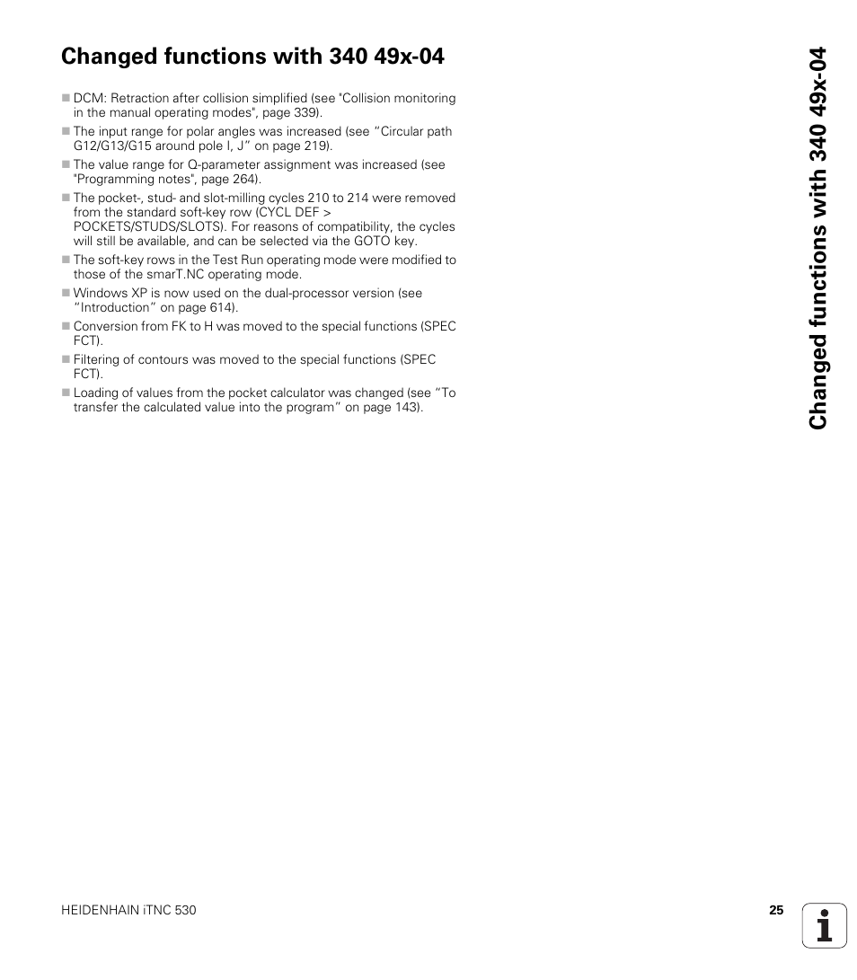 Changed functions with 340 49x-04 | HEIDENHAIN iTNC 530 (340 49x-06) ISO programming User Manual | Page 25 / 640