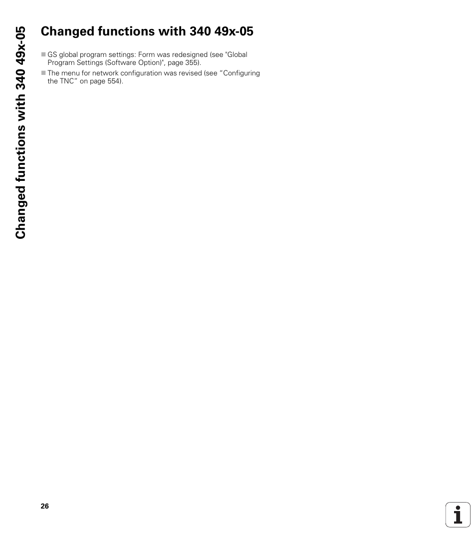 Changed functions with 340 49x-05 | HEIDENHAIN iTNC 530 (340 49x-06) ISO programming User Manual | Page 26 / 640