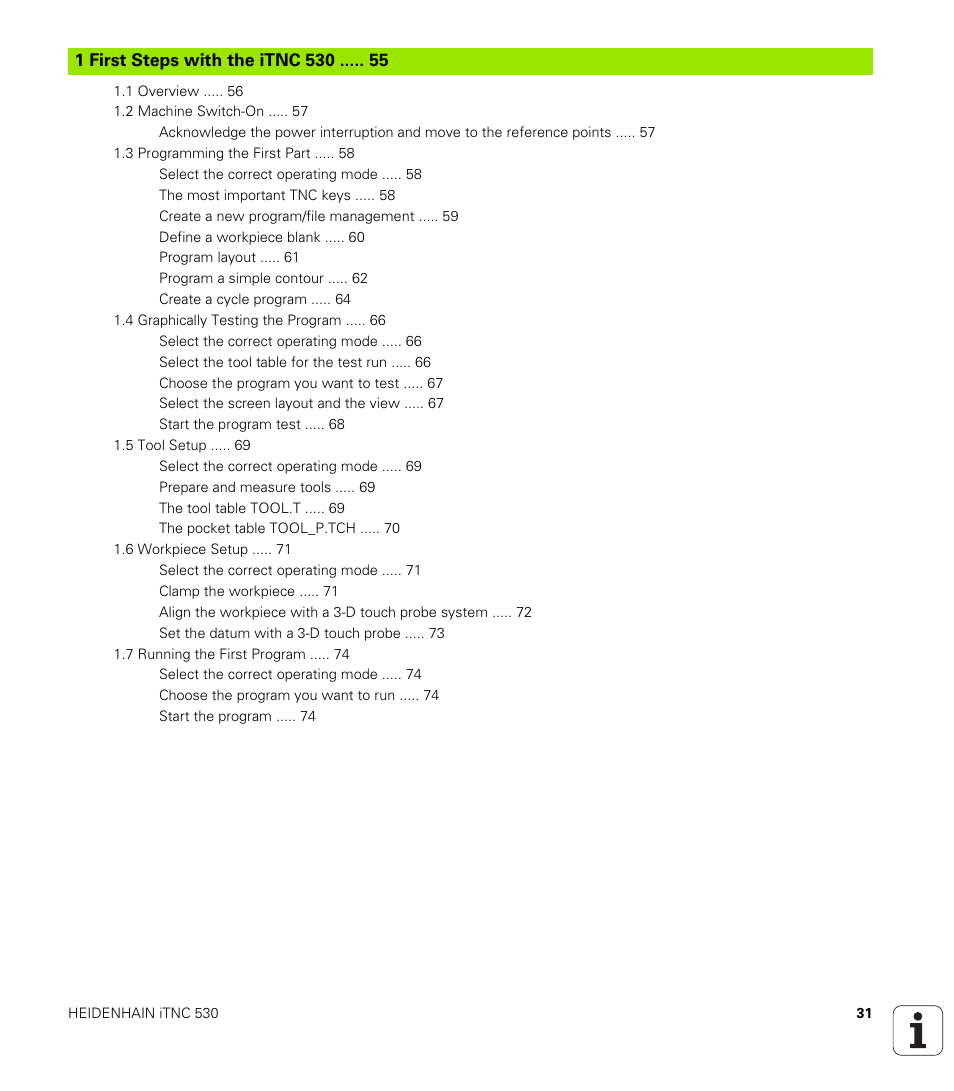 1 first steps with the itnc 530, First steps with the itnc 530 | HEIDENHAIN iTNC 530 (340 49x-06) ISO programming User Manual | Page 31 / 640