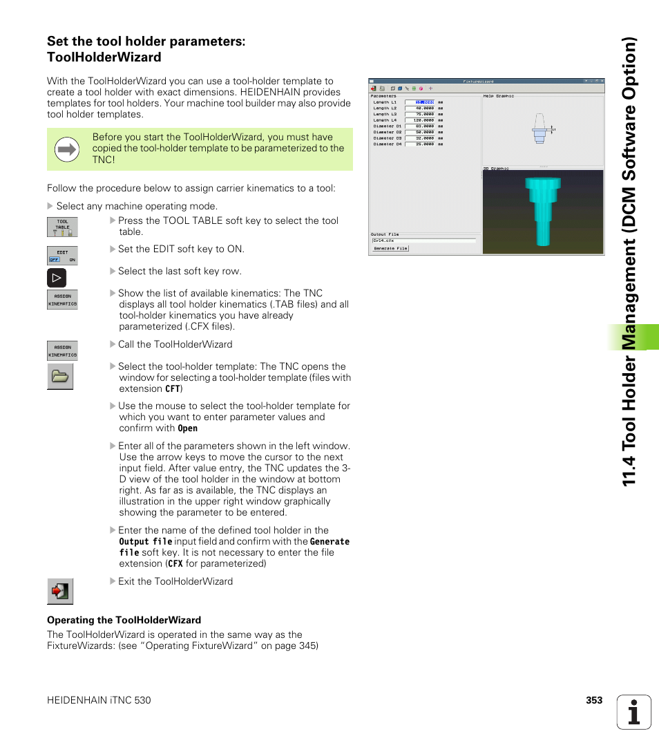 Set the tool holder parameters: toolholderwizard | HEIDENHAIN iTNC 530 (340 49x-06) ISO programming User Manual | Page 353 / 640