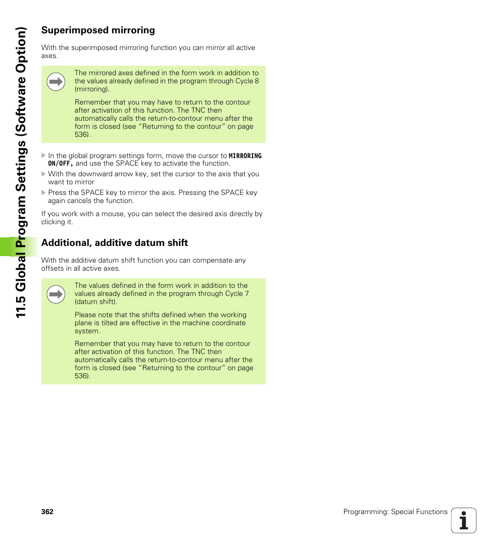 Superimposed mirroring, Additional, additive datum shift, 5 global pr ogr a m set tings (sof tw ar e option) | HEIDENHAIN iTNC 530 (340 49x-06) ISO programming User Manual | Page 362 / 640