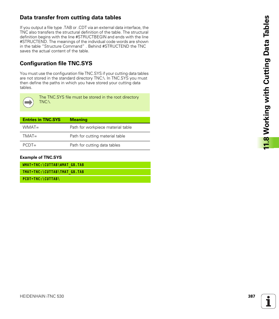 Data transfer from cutting data tables, Configuration file tnc.sys, 8 w o rk ing with cut ting d a ta t a bles | HEIDENHAIN iTNC 530 (340 49x-06) ISO programming User Manual | Page 387 / 640