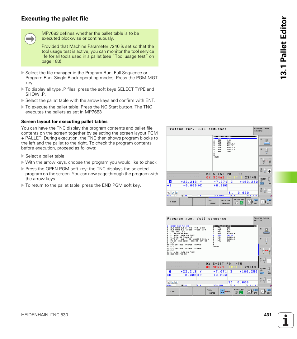 Executing the pallet file, 1 p a llet edit or | HEIDENHAIN iTNC 530 (340 49x-06) ISO programming User Manual | Page 431 / 640