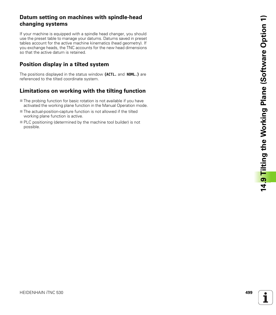 Position display in a tilted system, Limitations on working with the tilting function | HEIDENHAIN iTNC 530 (340 49x-06) ISO programming User Manual | Page 499 / 640