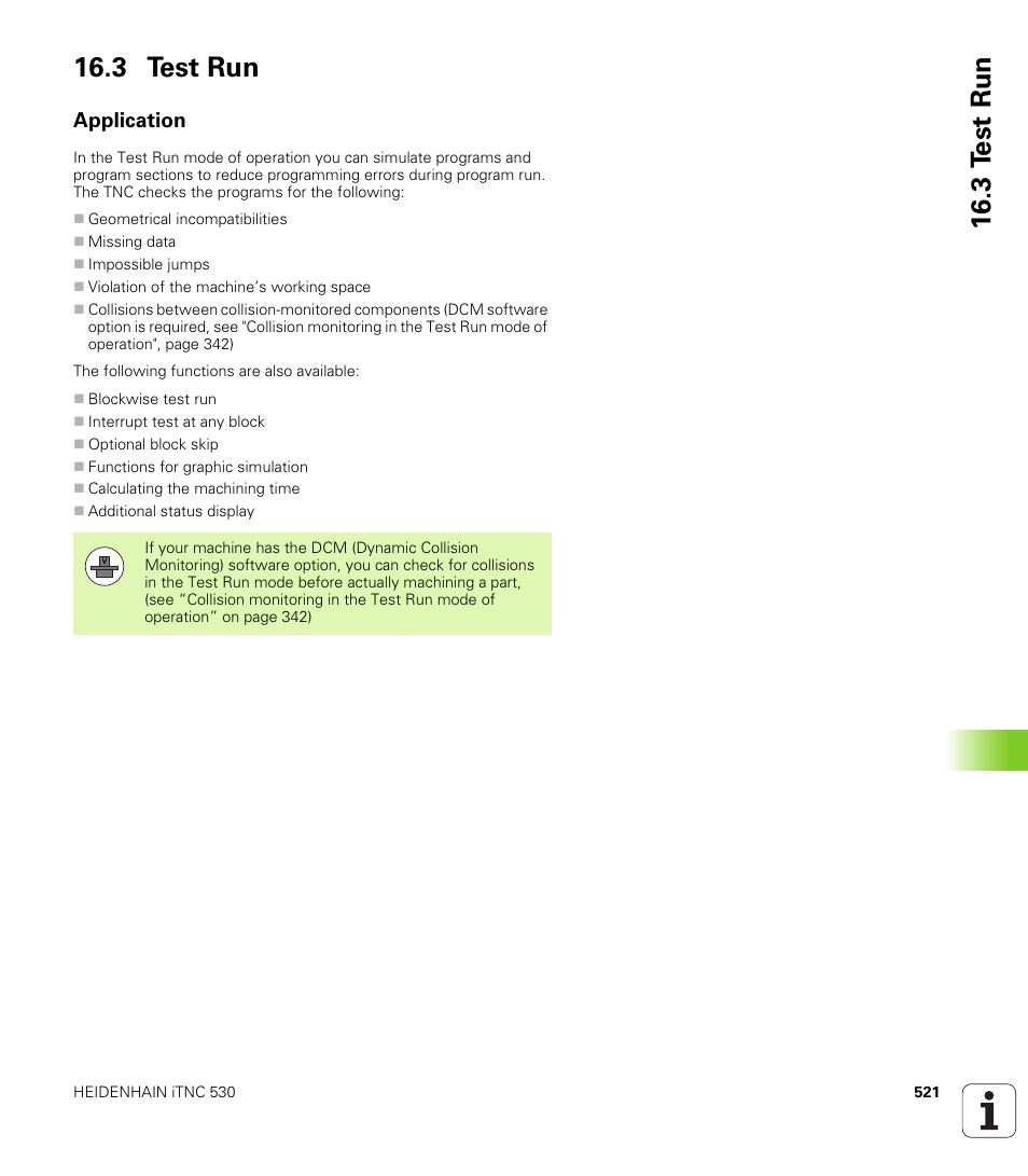 3 test run, Application, 3 t est run 16.3 test run | HEIDENHAIN iTNC 530 (340 49x-06) ISO programming User Manual | Page 521 / 640