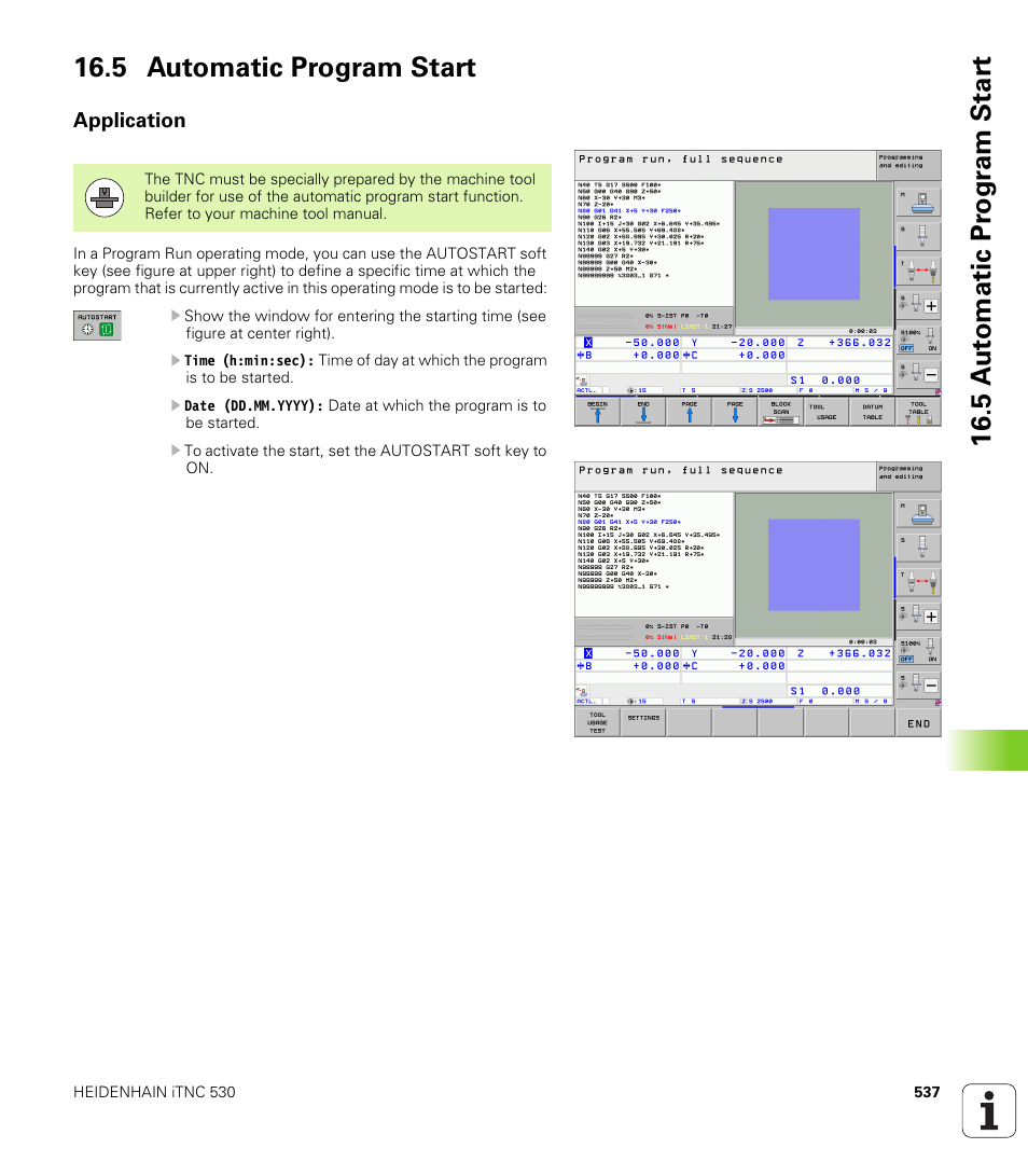 5 automatic program start, Application | HEIDENHAIN iTNC 530 (340 49x-06) ISO programming User Manual | Page 537 / 640