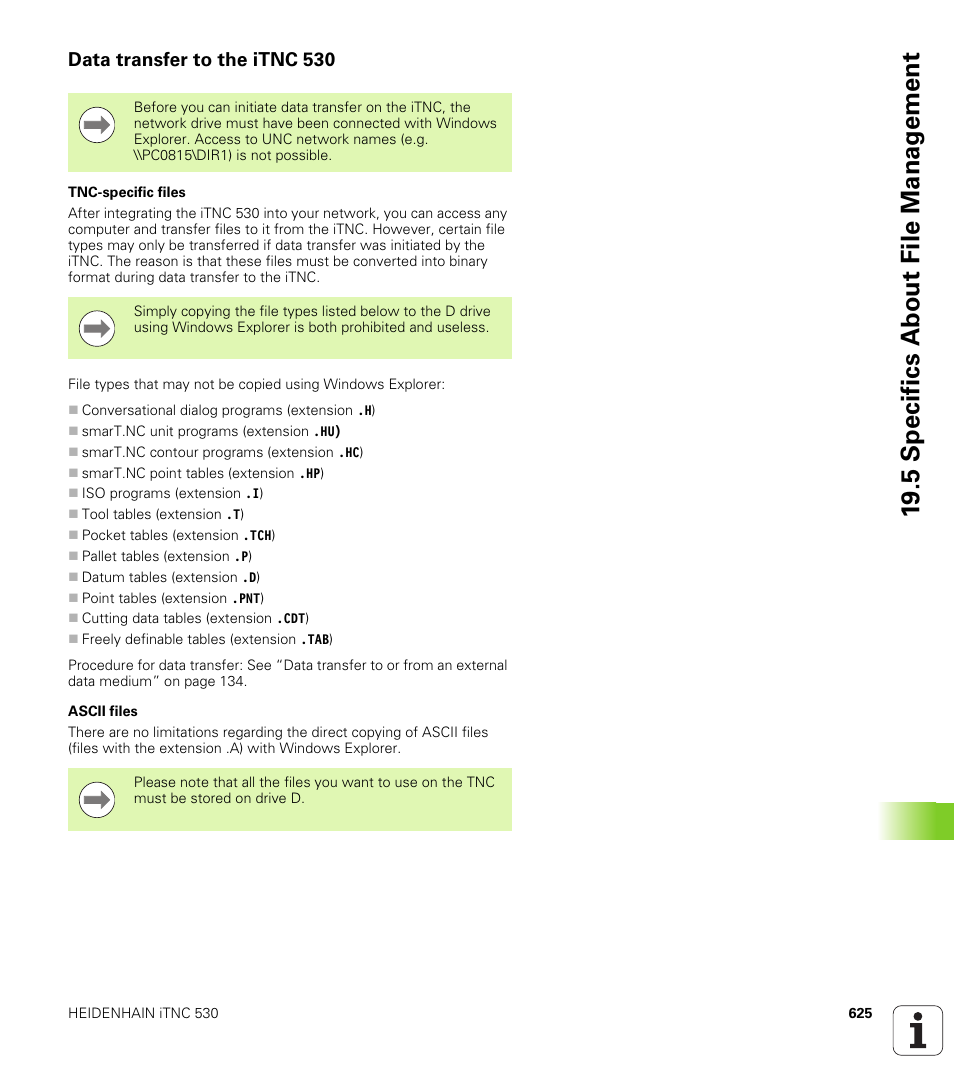 Data transfer to the itnc 530, 19 .5 specifics about file manag e ment | HEIDENHAIN iTNC 530 (340 49x-06) ISO programming User Manual | Page 625 / 640