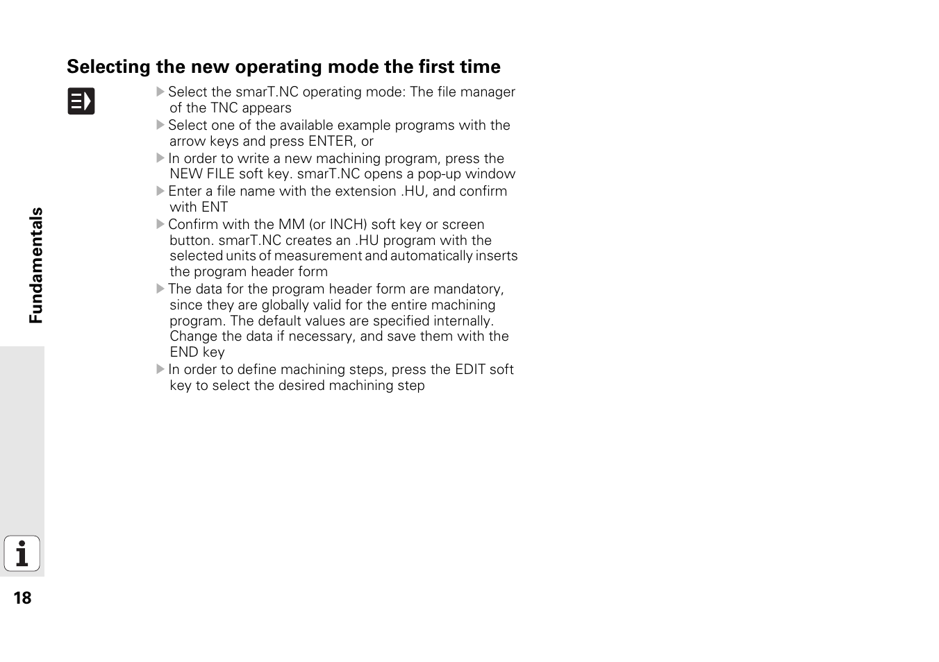 Selecting the new operating mode the first time | HEIDENHAIN iTNC 530 (340 49x-06) Pilot User Manual | Page 18 / 216