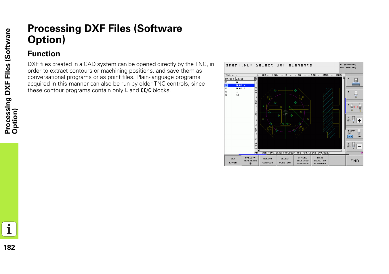 Processing dxf files (software option), Function | HEIDENHAIN iTNC 530 (340 49x-06) Pilot User Manual | Page 182 / 216