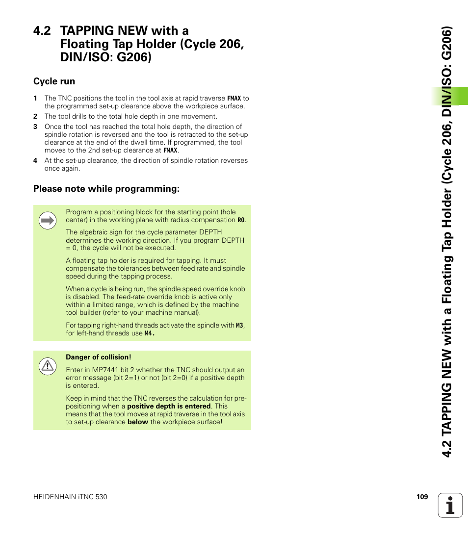 Cycle run, Please note while programming | HEIDENHAIN 530 (340 49x-07) Cycle programming User Manual | Page 109 / 525