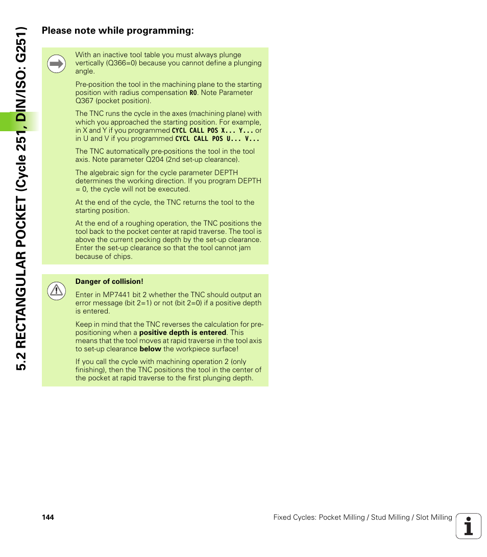 Please note while programming | HEIDENHAIN 530 (340 49x-07) Cycle programming User Manual | Page 144 / 525
