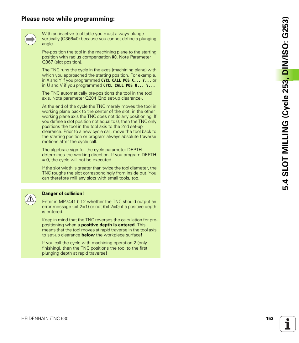 Please note while programming | HEIDENHAIN 530 (340 49x-07) Cycle programming User Manual | Page 153 / 525