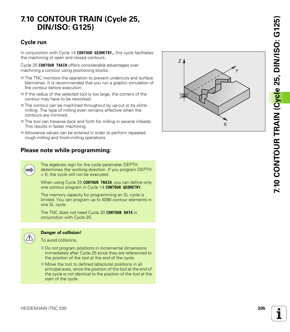 10 contour train (cycle 25, din/iso: g125), Cycle run, Please note while programming | HEIDENHAIN 530 (340 49x-07) Cycle programming User Manual | Page 205 / 525