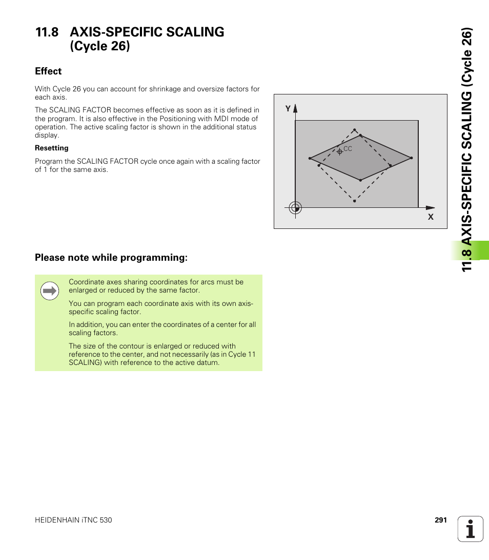 8 axis-specific scaling (cycle 26), Effect, Please note while programming | HEIDENHAIN 530 (340 49x-07) Cycle programming User Manual | Page 291 / 525