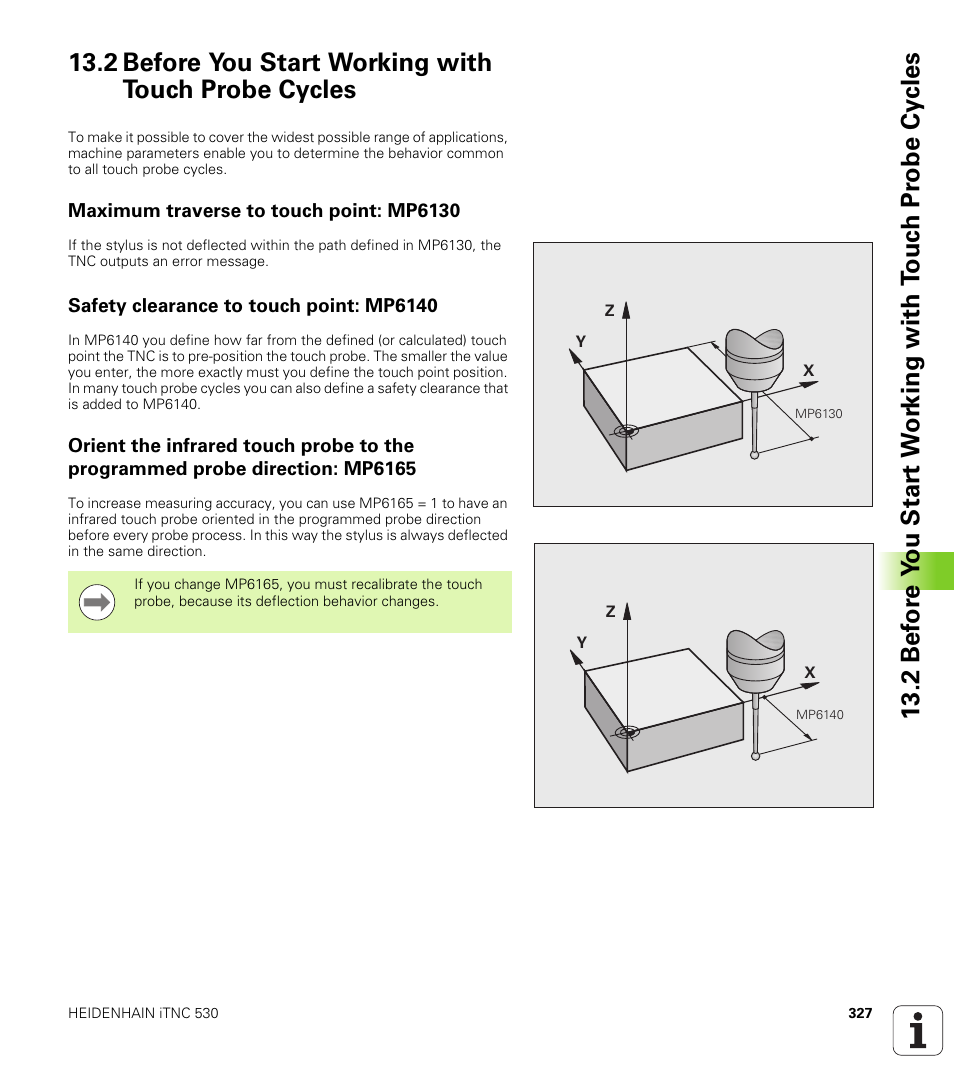 2 before you start working with touch probe cycles, Maximum traverse to touch point: mp6130, Safety clearance to touch point: mp6140 | HEIDENHAIN 530 (340 49x-07) Cycle programming User Manual | Page 327 / 525