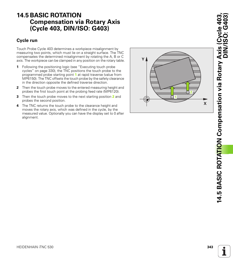 Cycle run | HEIDENHAIN 530 (340 49x-07) Cycle programming User Manual | Page 343 / 525
