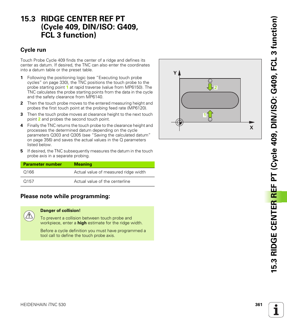 Cycle run, Please note while programming | HEIDENHAIN 530 (340 49x-07) Cycle programming User Manual | Page 361 / 525