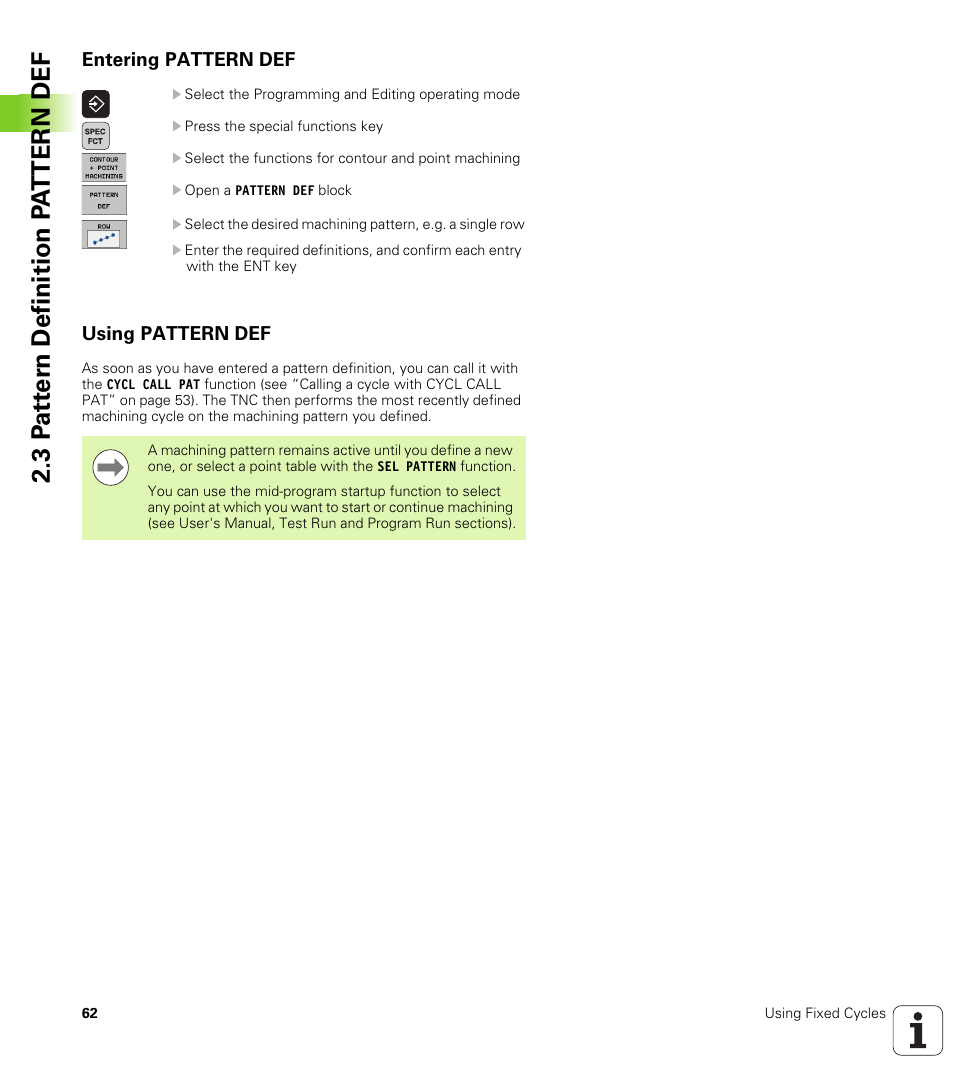Entering pattern def, Using pattern def | HEIDENHAIN 530 (340 49x-07) Cycle programming User Manual | Page 62 / 525