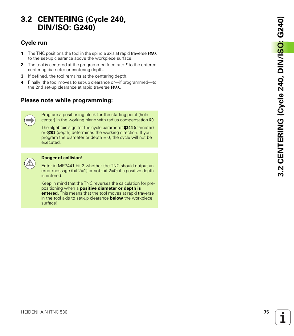 2 centering (cycle 240, din/iso: g240), Cycle run, Please note while programming | HEIDENHAIN 530 (340 49x-07) Cycle programming User Manual | Page 75 / 525