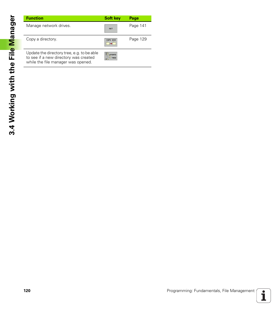 4 w o rk ing with the file manag e r | HEIDENHAIN 530 (340 49x-07) ISO programming User Manual | Page 120 / 650