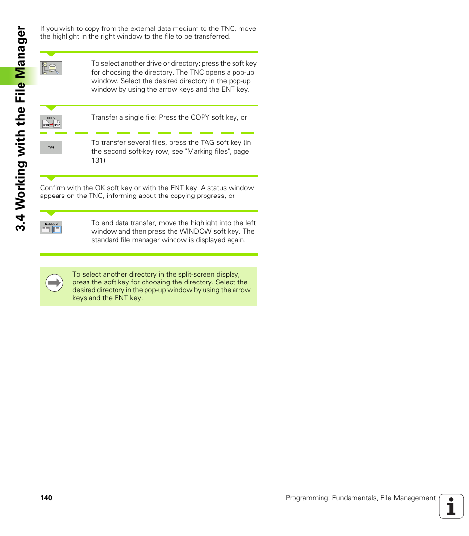 4 w o rk ing with the file manag e r | HEIDENHAIN 530 (340 49x-07) ISO programming User Manual | Page 140 / 650