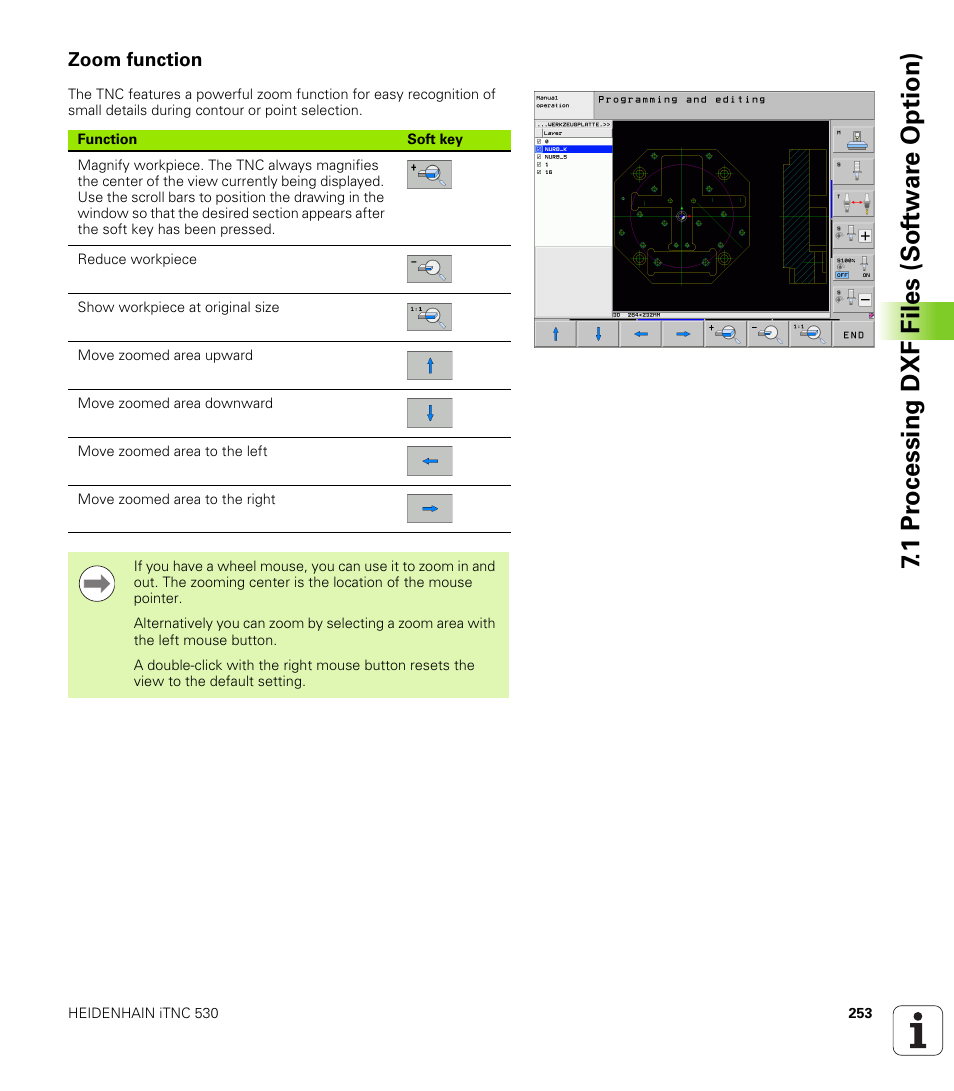 Zoom function, 1 pr ocessing dxf files (sof tw ar e o ption) | HEIDENHAIN 530 (340 49x-07) ISO programming User Manual | Page 253 / 650