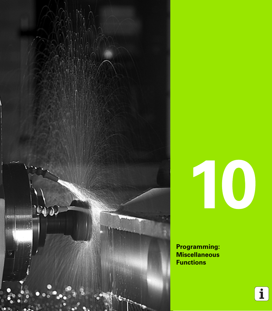 Programming: miscellaneous functions, 10 programming: miscellaneous functions | HEIDENHAIN 530 (340 49x-07) ISO programming User Manual | Page 319 / 650