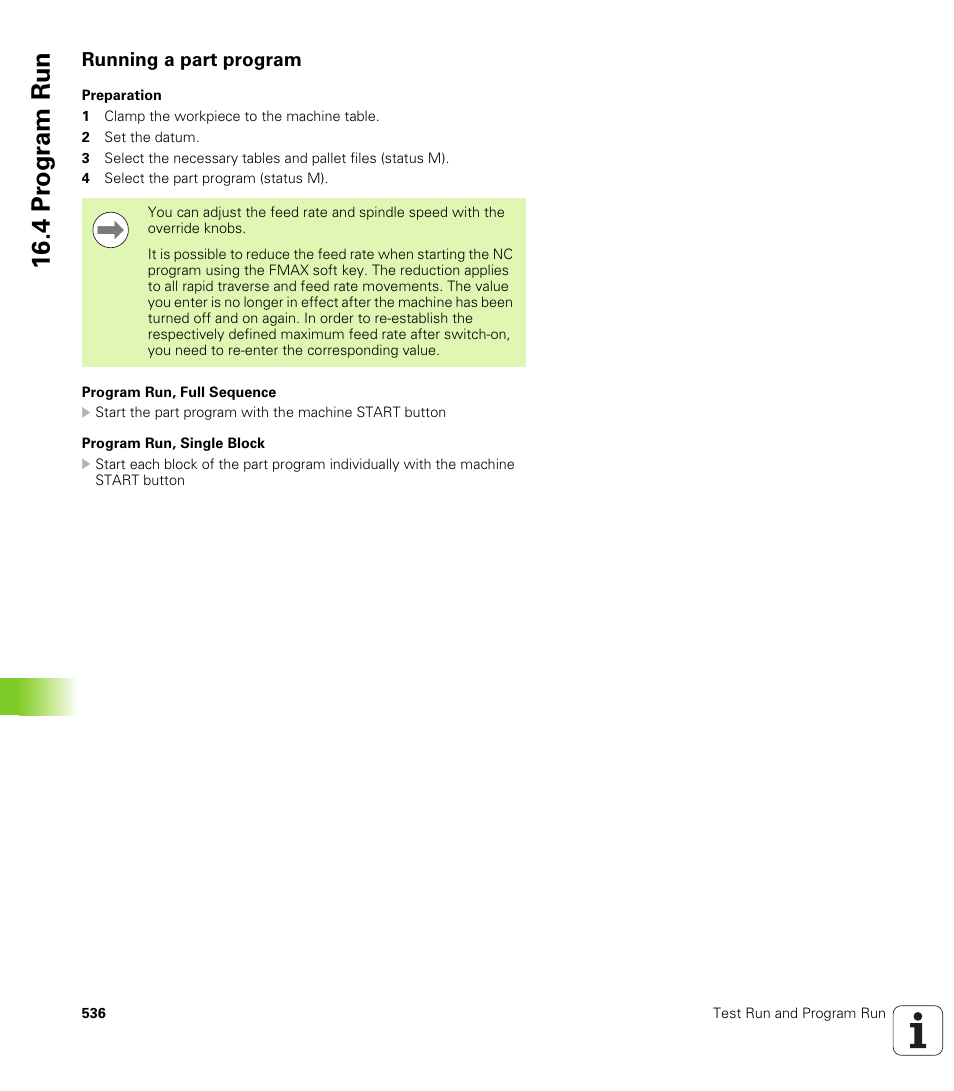 Running a part program, 4 pr ogr am run | HEIDENHAIN 530 (340 49x-07) ISO programming User Manual | Page 536 / 650