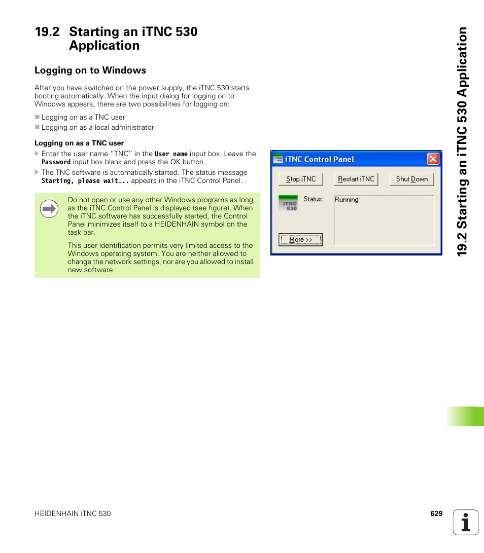 2 starting an itnc 530 application, Logging on to windows | HEIDENHAIN 530 (340 49x-07) ISO programming User Manual | Page 629 / 650