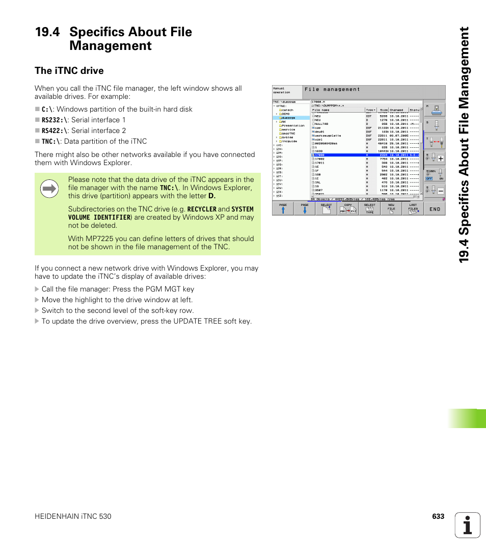 4 specifics about file management, The itnc drive | HEIDENHAIN 530 (340 49x-07) ISO programming User Manual | Page 633 / 650