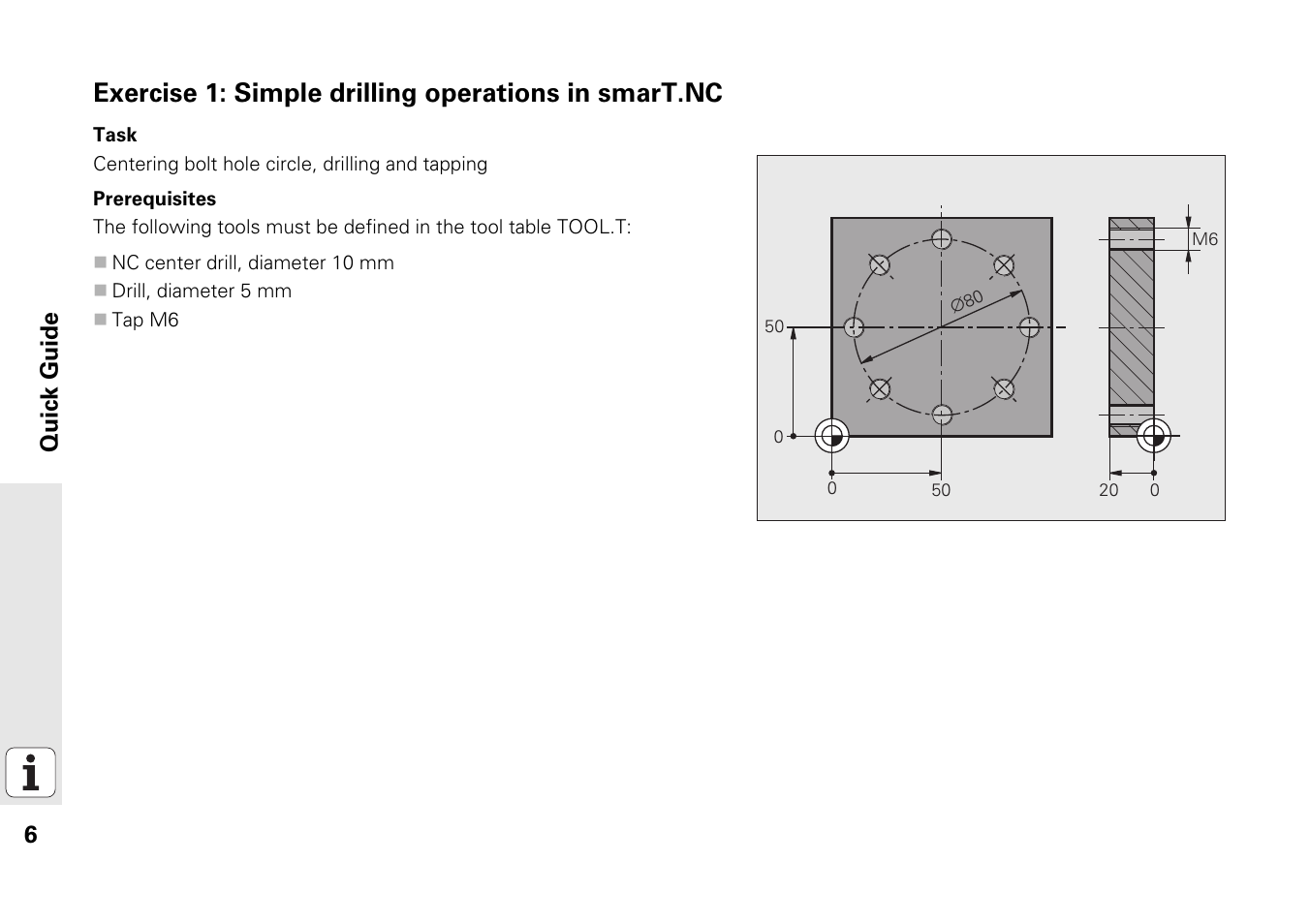 Exercise 1: simple drilling operations in smart.nc | HEIDENHAIN 530 (340 49x-07) Pilot User Manual | Page 6 / 228