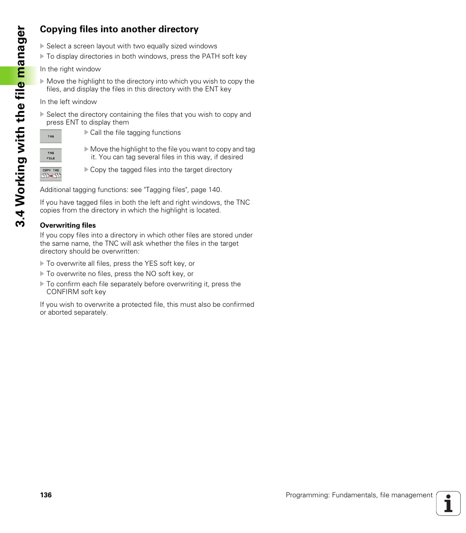 Copying files into another directory, 4 w o rk ing with the file manag e r | HEIDENHAIN iTNC 530 (34049x-08) User Manual | Page 136 / 739