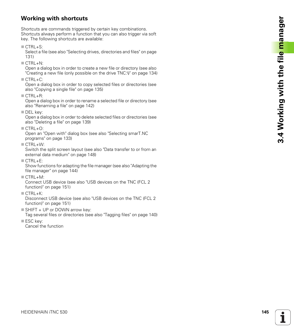 Working with shortcuts, 4 w o rk ing with the file manag e r | HEIDENHAIN iTNC 530 (34049x-08) User Manual | Page 145 / 739
