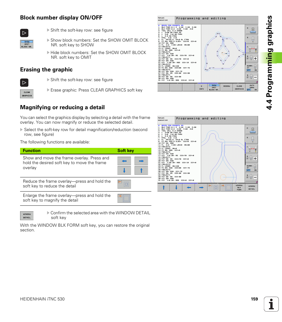 Block number display on/off, Erasing the graphic, Magnifying or reducing a detail | 4 pr ogr amming gr aphics | HEIDENHAIN iTNC 530 (34049x-08) User Manual | Page 159 / 739