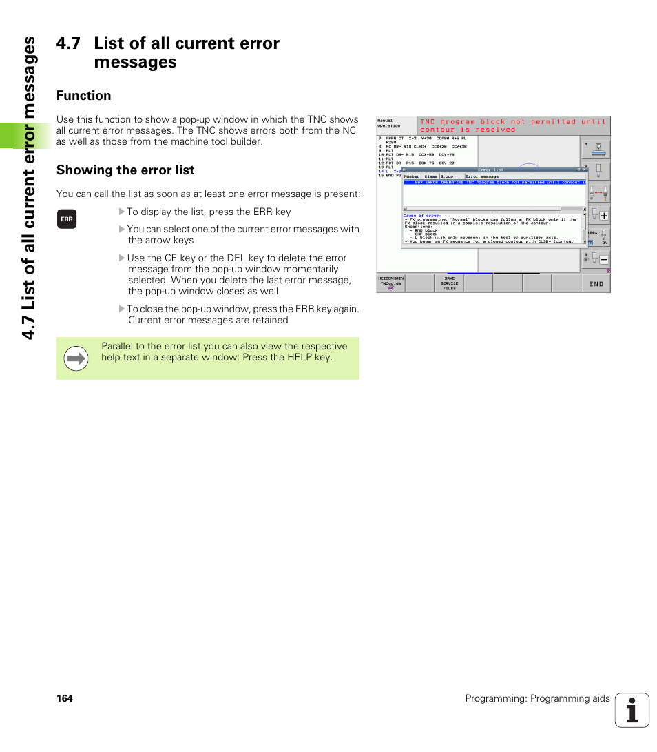 7 list of all current error messages, Function, Showing the error list | HEIDENHAIN iTNC 530 (34049x-08) User Manual | Page 164 / 739