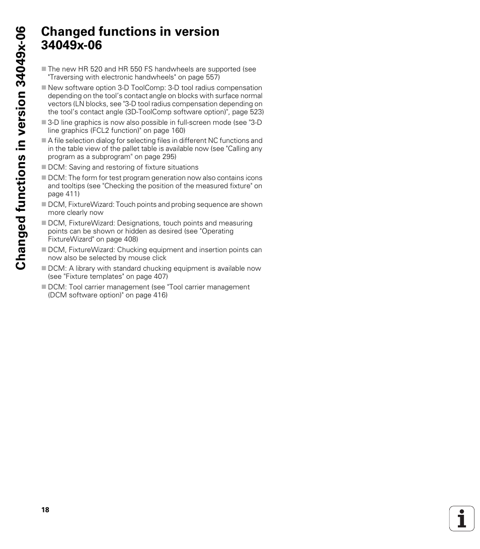 Changed functions in version 34049x-06 | HEIDENHAIN iTNC 530 (34049x-08) User Manual | Page 18 / 739