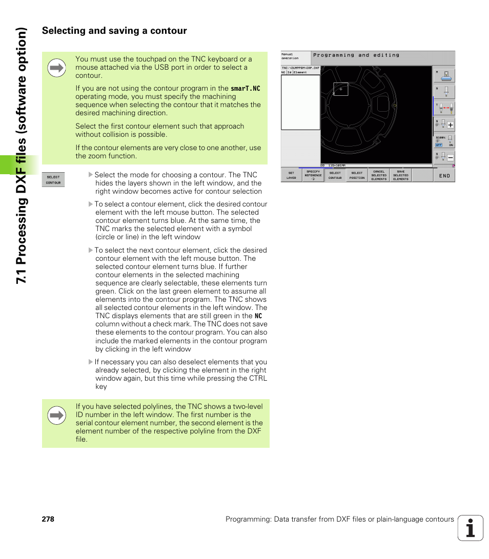 Selecting and saving a contour, 1 pr ocessing dxf files (sof tw ar e option) | HEIDENHAIN iTNC 530 (34049x-08) User Manual | Page 278 / 739